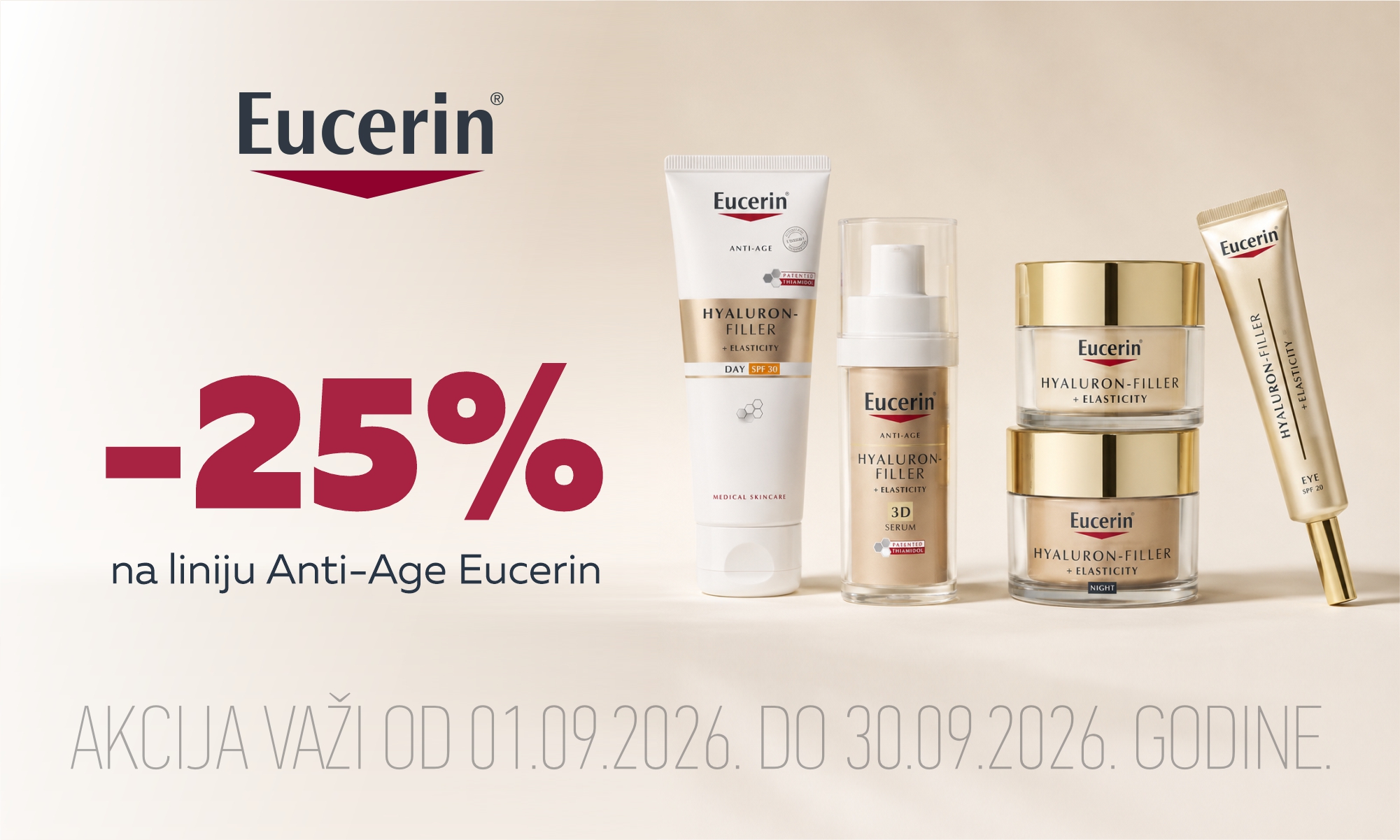25% off the Eucerin Anti-Age line.