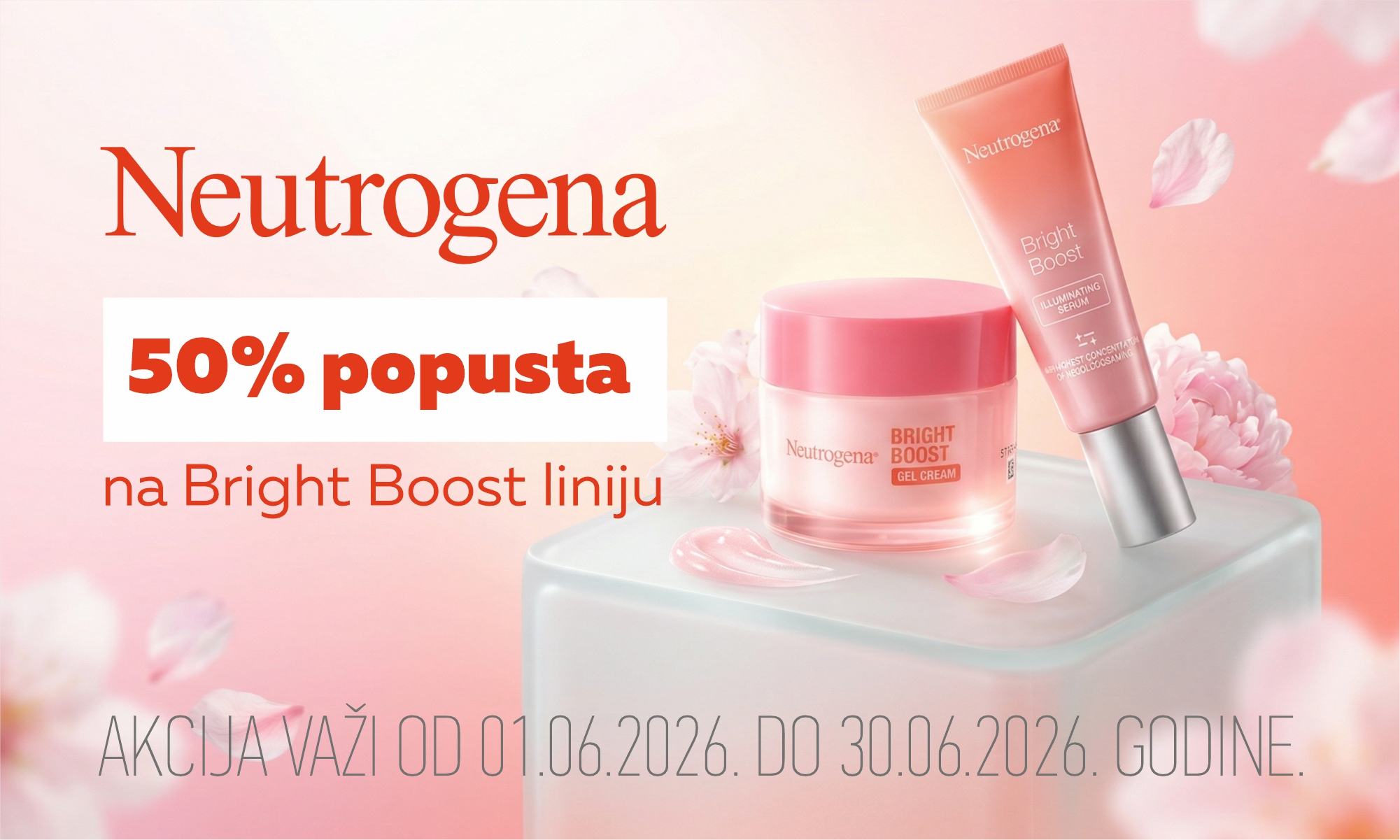50% off Neutrogena Bright Boost product line. 