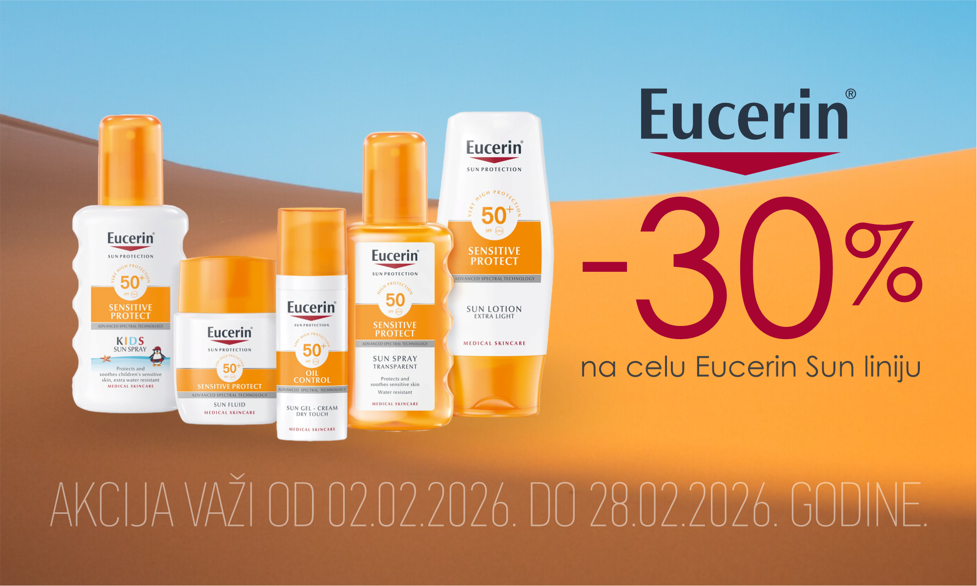 30% off on the entire Eucerin sun protection line.