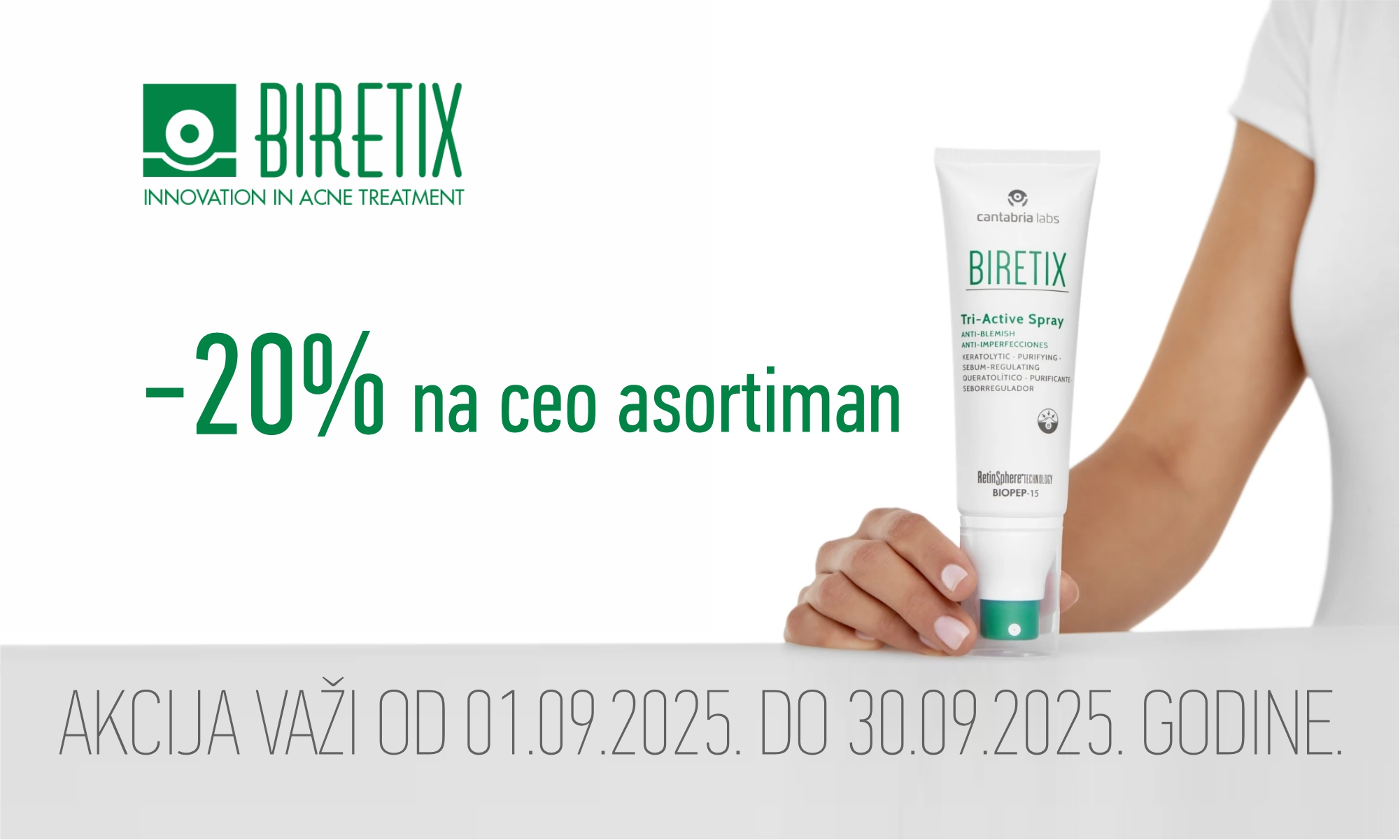 20% off the entire Biretix assortment