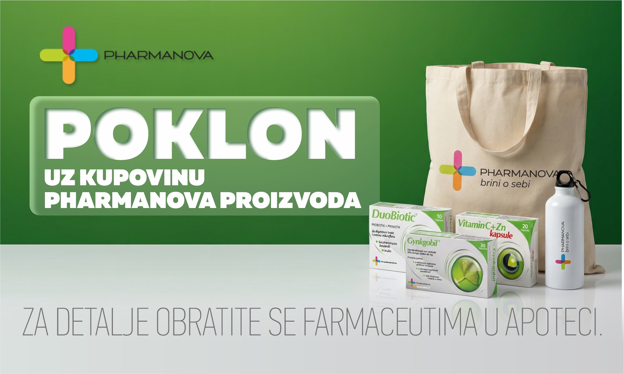 Poklon uz kupovinu Pharmanova proizvoda.