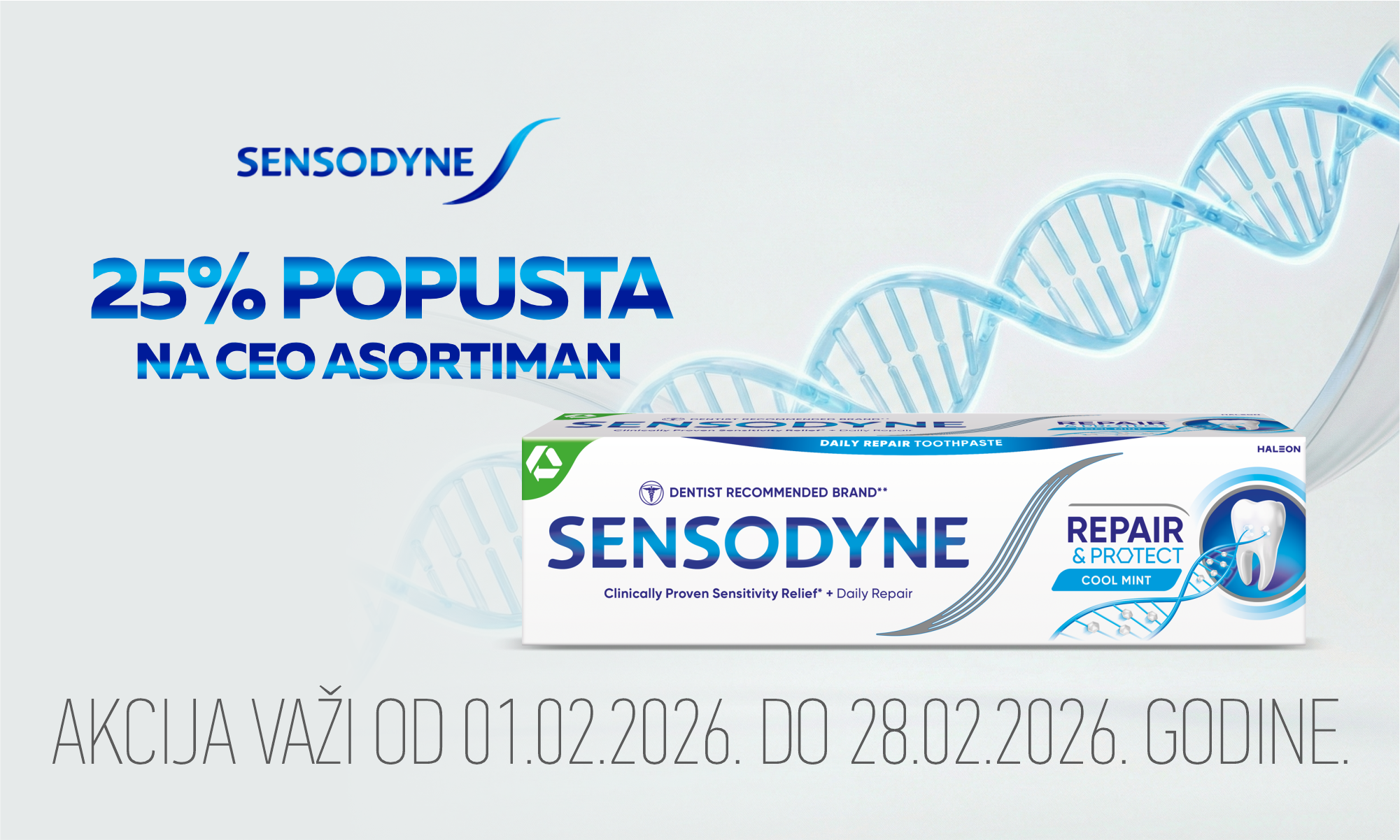 25% off the entire Sensodyne assortment.
