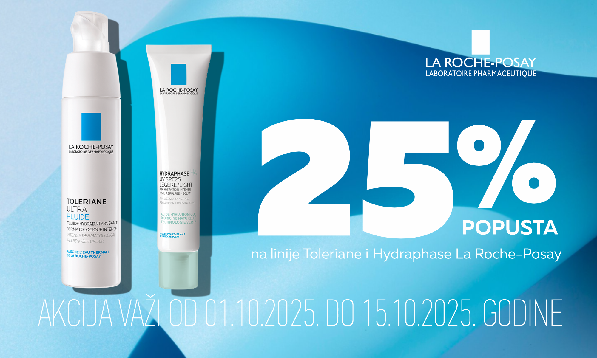 25% off La Roche-Posay Effaclar, Toleriane, and Hydraphase lines