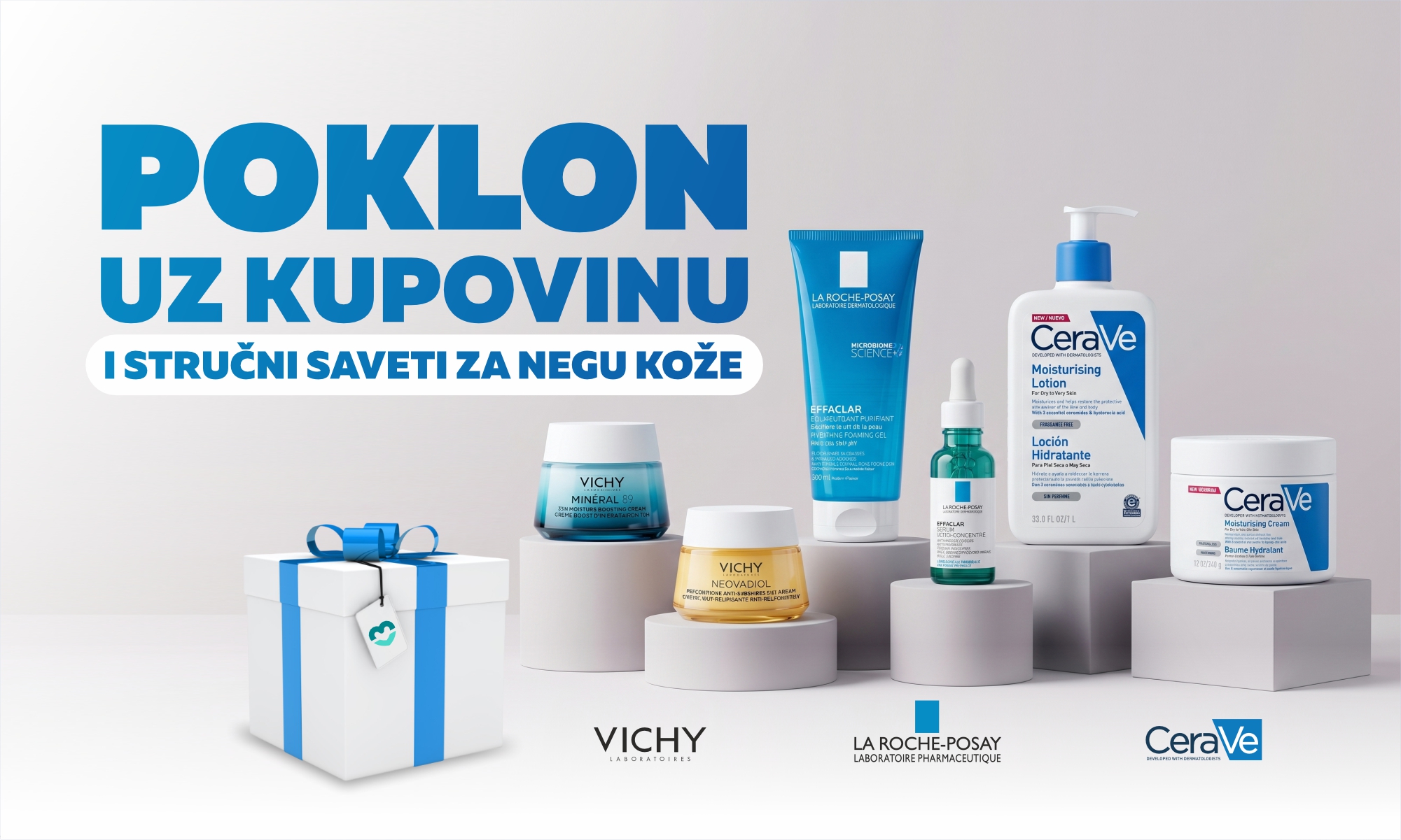 A gift with the purchase of Vichy, La Roche-Posay and CeraVe products.