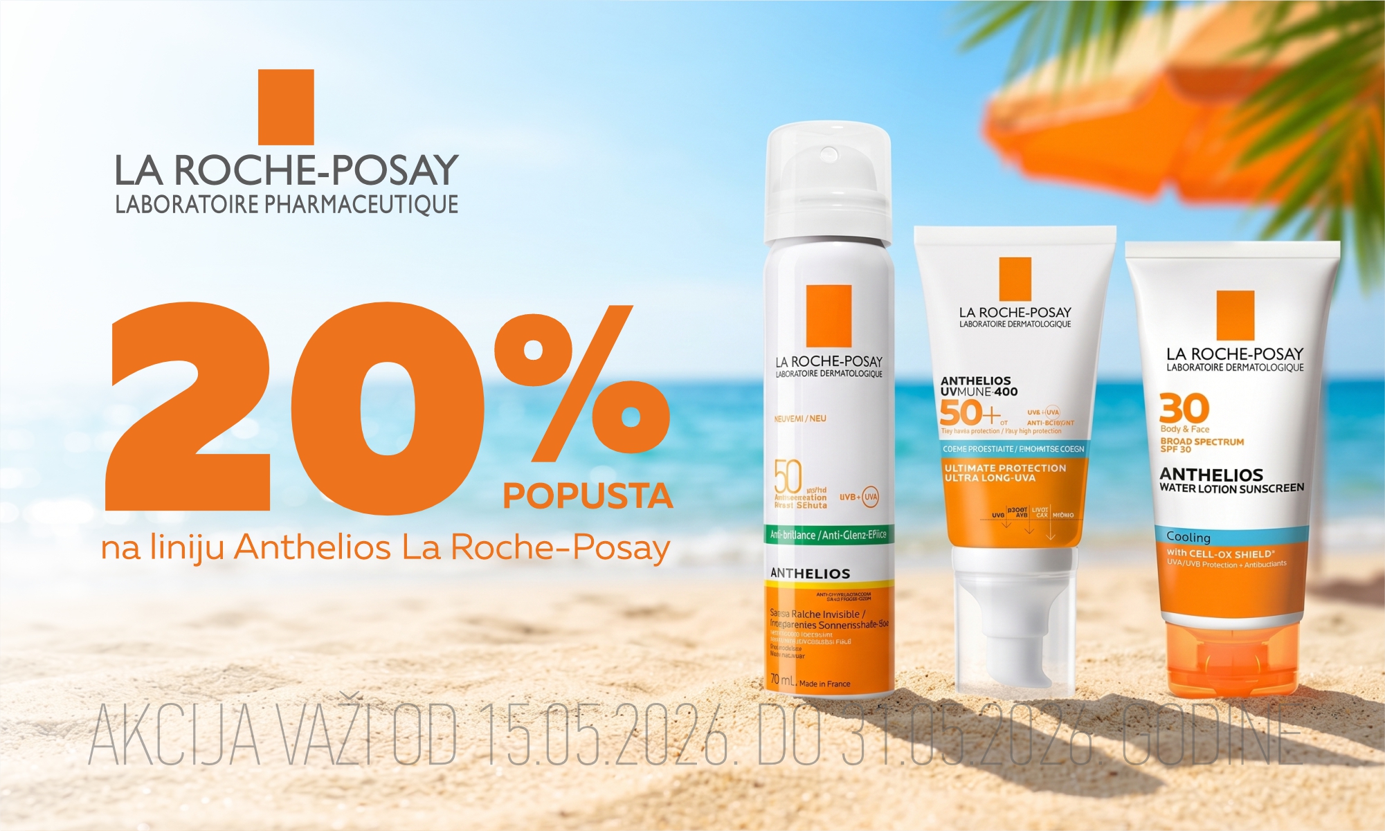 20% off on a limited selection of Anthelios LA ROCHE POSAY